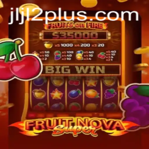 Explore the Vibrant World of FruitNovaSuper: A Gaming Experience Like No Other