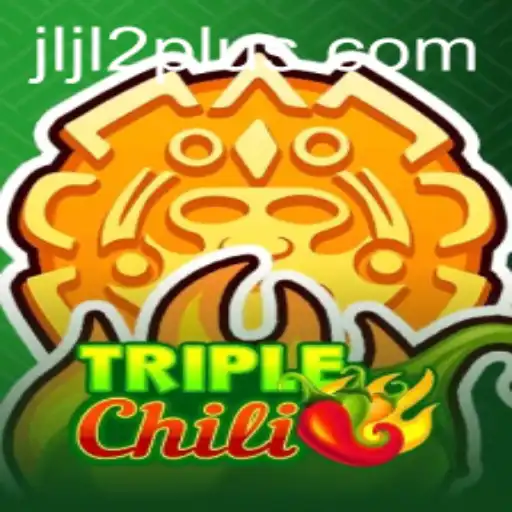 Discover the Exciting World of TripleChili: An In-depth Guide